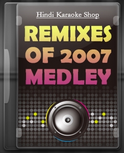 Remixes Of 2007 Medley - MP3