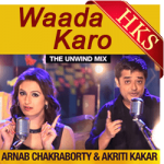 Waada Karo (The Unwind Mix) (With Female Vocals) - MP3