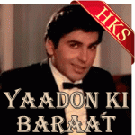 Yaadon Ki Baaraat - MP3