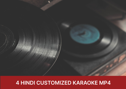 4 Hindi Customized Karaoke MP4