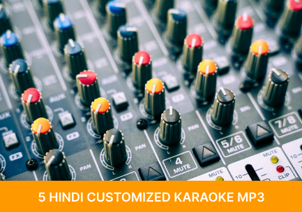 5 Hindi Customized Karaoke MP3