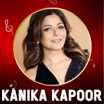 Kanika Kapoor Karaoke